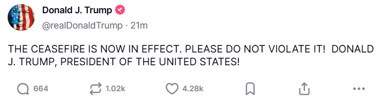 트럼프 대통령은  24일(현지시간) 오전 1시쯤 소셜미디어(SNS) 트루스소셜에 "휴전이 발효 중이다. 위반하지 말라! 도널드 트럼프, 미국 대통령!"이라는 글을 게시했다. (출처=트루스소셜)